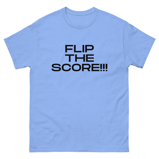 Flip The Score!!! - Men's classic tee