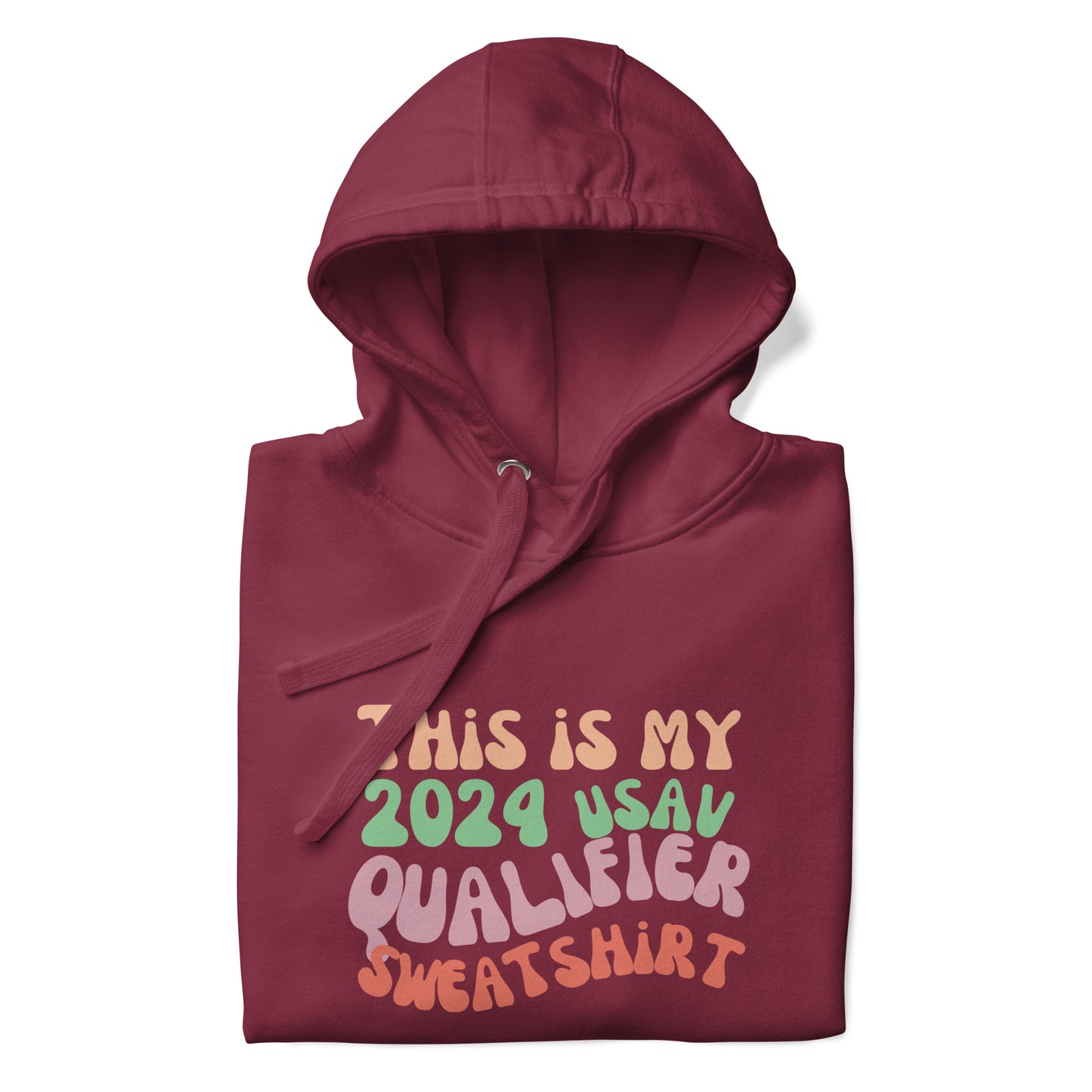 My 2024 Qualifier Sweatshirt - Unisex Hoodie