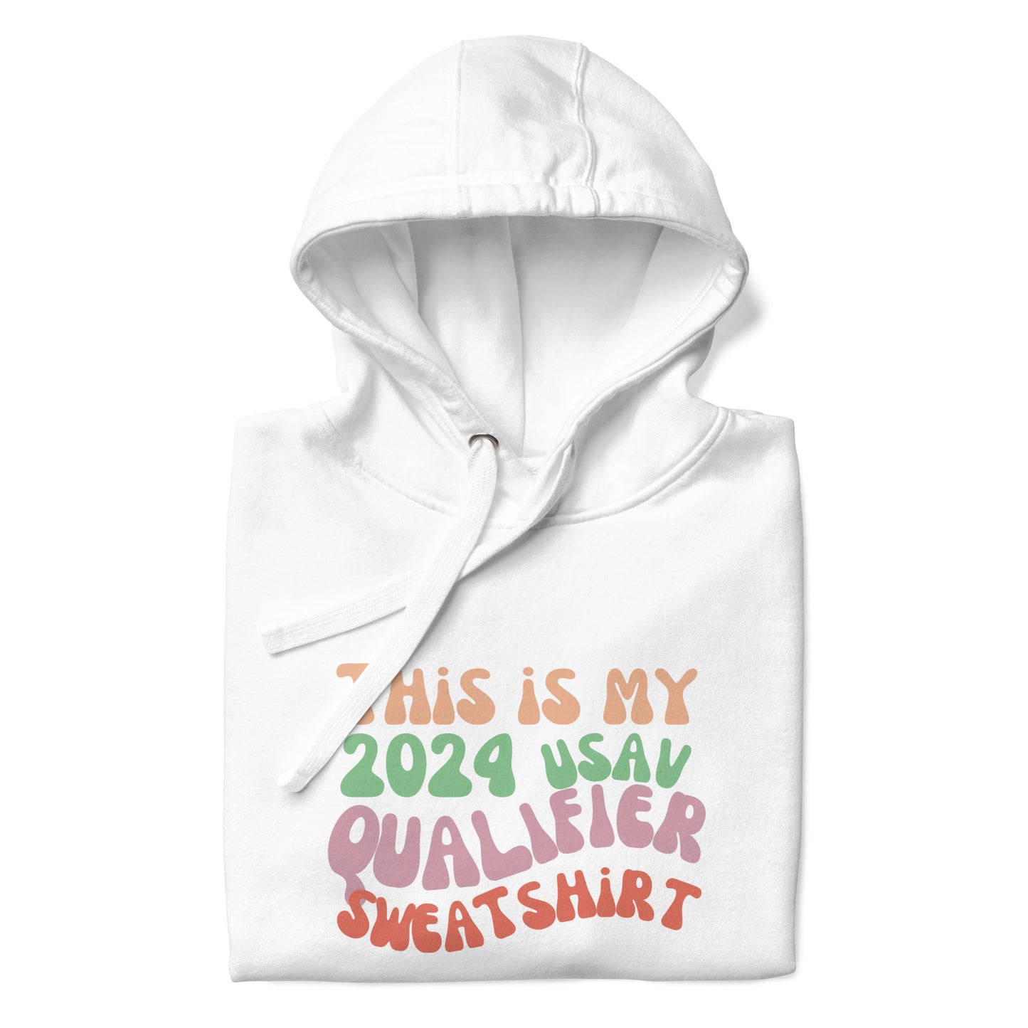 My 2024 Qualifier Sweatshirt - Unisex Hoodie