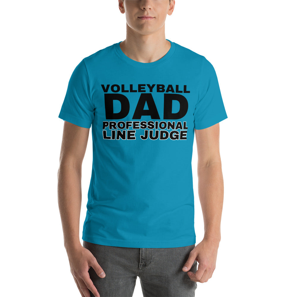 Volleyball Dad - Professional Line Judge - Unisex t-shirt
