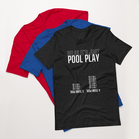 Pool Play - upside down schedule on front - Unisex t-shirt