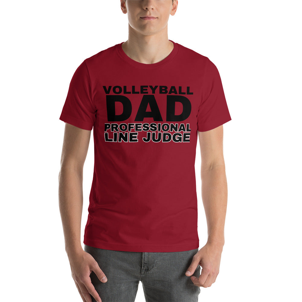 Volleyball Dad - Professional Line Judge - Unisex t-shirt