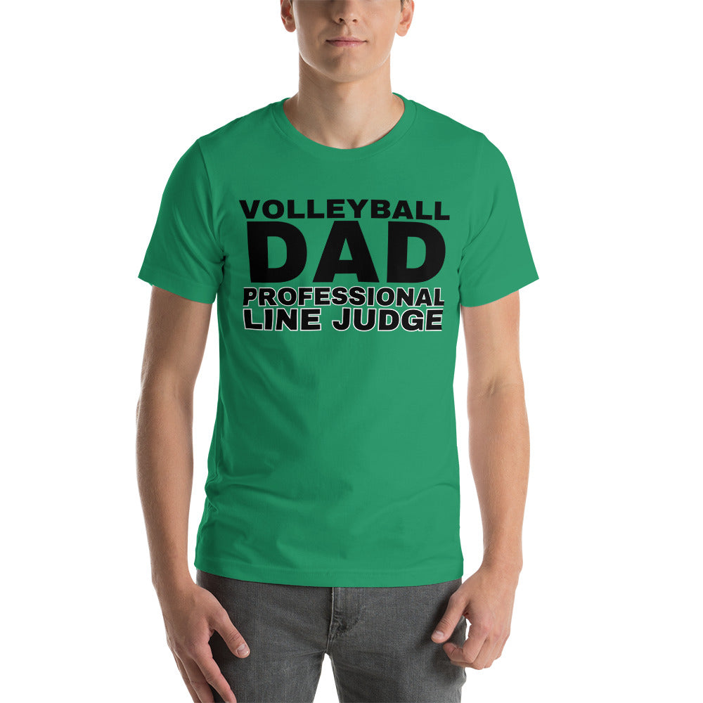 Volleyball Dad - Professional Line Judge - Unisex t-shirt