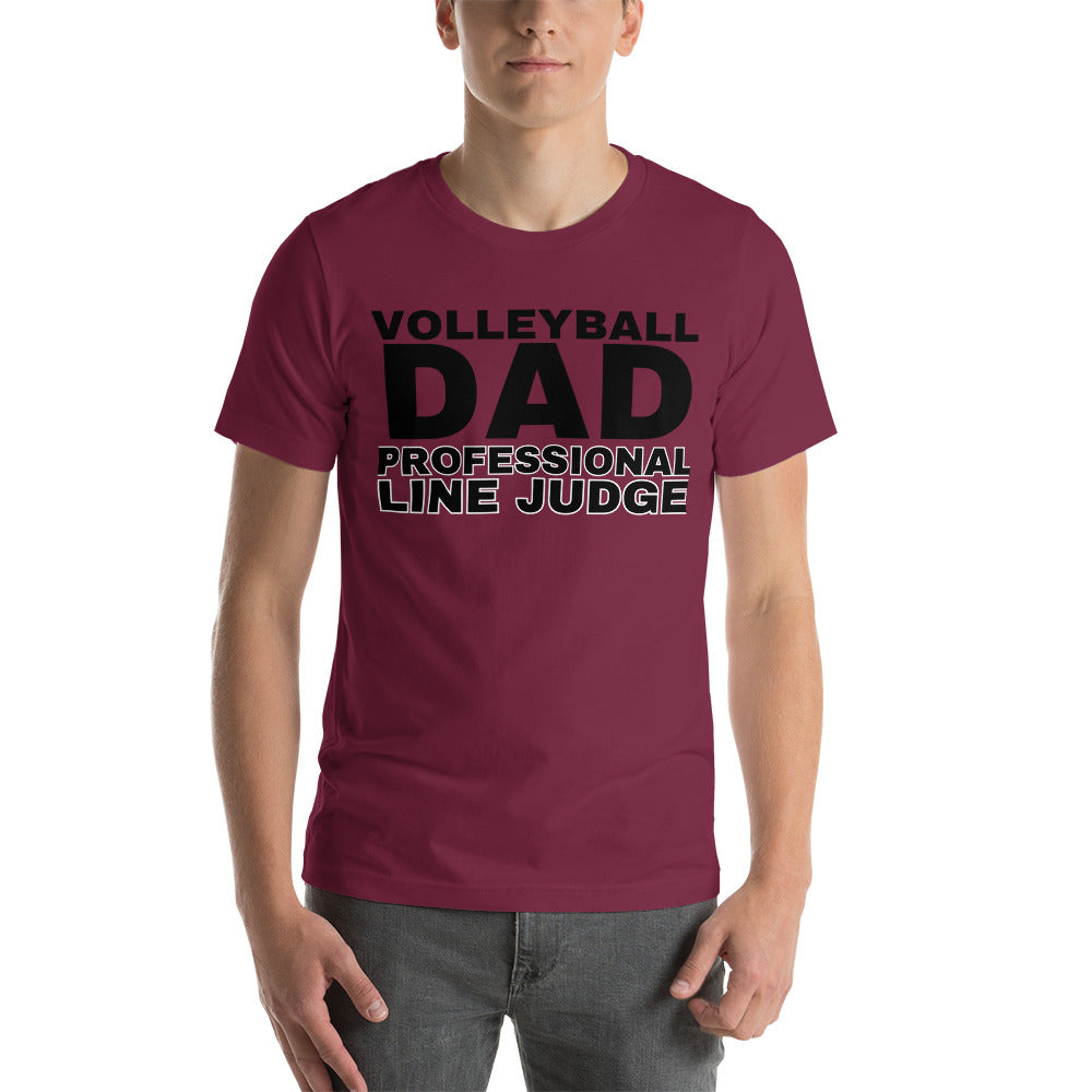 Volleyball Dad - Professional Line Judge - Unisex t-shirt